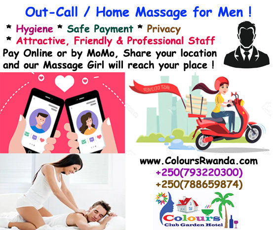 Out-Call Massage for Men (1 Hour)  (To be paid in advance) at Colours Club, Best in Kigali, Rwanda, Nuru, Tourist Attraction, Things to do, Romantic, Erotic, Sexy, Tantra, Thai, Home Massage for Men and Women